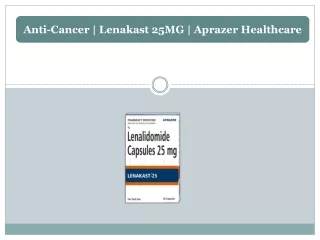 Anti-Cancer | Lenakast 25MG | Aprazer Healthcare