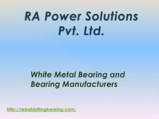 Bearing Manufacturers and Babbitt White Metal Bearing