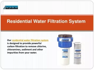 residential water filtration system