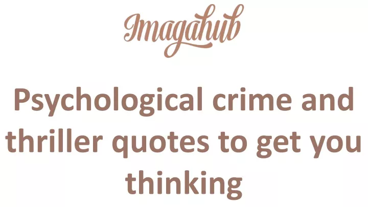 psychological crime and thriller quotes