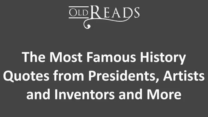 the most famous history quotes from presidents