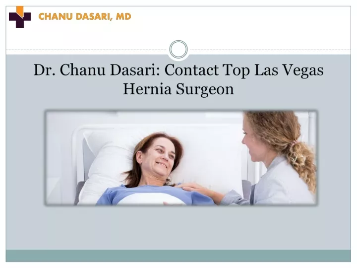 dr chanu dasari contact top las vegas hernia