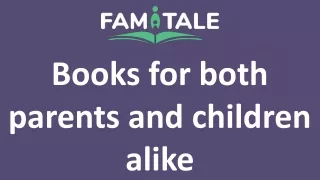 Books for both parents and children alike