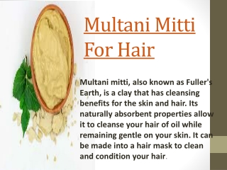 Benefits of multani mitti for hair