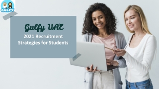2021 Recruitment Strategies for Students - Gulfy