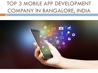 Top 3 Mobile App Development Company in Bangalore, India