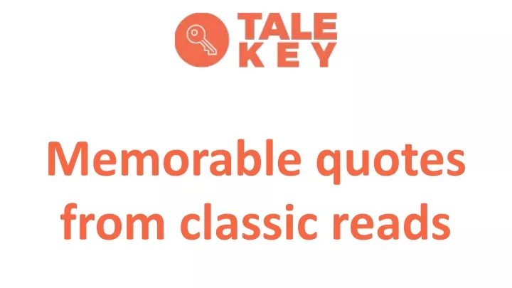 memorable quotes from classic reads