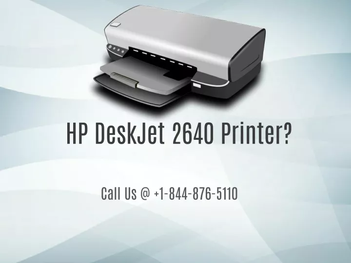 PPT HP DeskJet 2640 Setup PowerPoint Presentation, free download ID