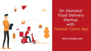 on demand food delivery startup with talabat