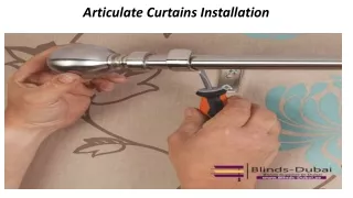 articulate curtains installation