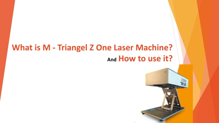 what is m triangel z one laser machine