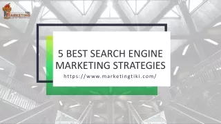 5 best search engine marketing strategies