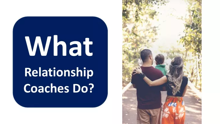 what relationship coaches do