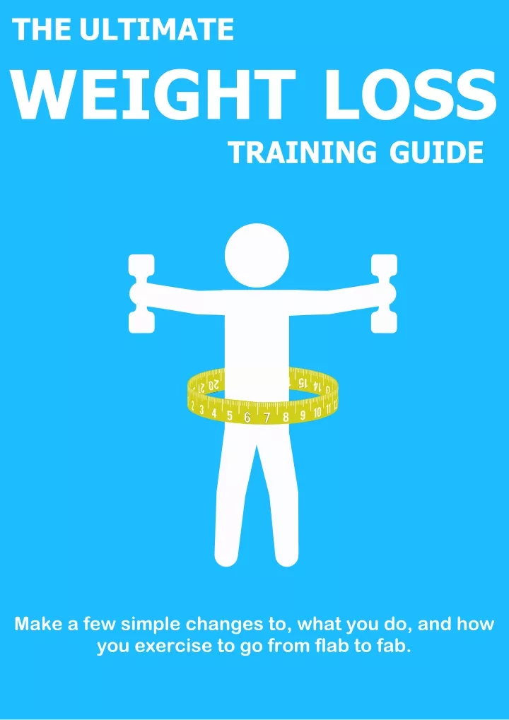 the ultimate weight loss training guide