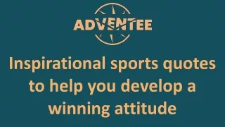Inspirational sports quotes to help you develop a winning attitude