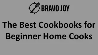 The Best Cookbooks for Beginner Home Cooks