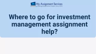 where to go for investment management assignment
