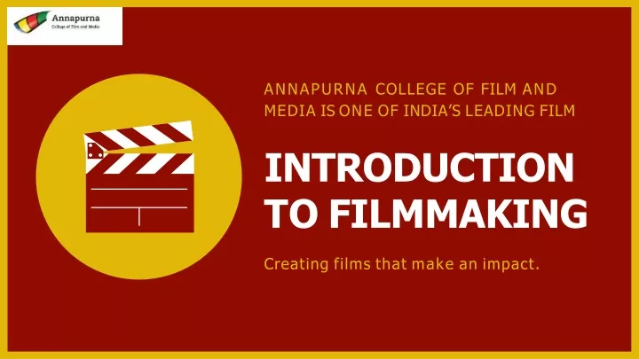 annapurna college of film and media is one of india s leading film