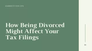 How Being Divorced Might Affect Your Tax Filings - Harriett Fox CPA
