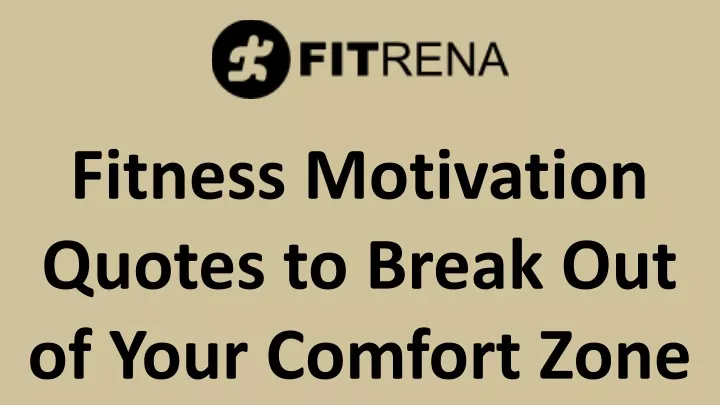 fitness motivation quotes to break out of your