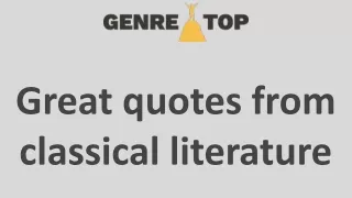 Great quotes from classical literature