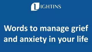 Words to manage grief and anxiety in your life