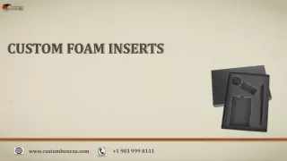 custom foam inserts