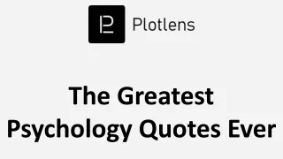 The Greatest Psychology Quotes Ever