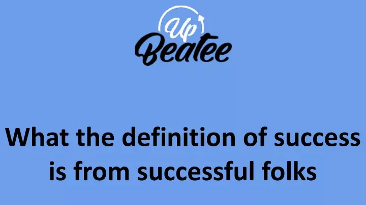 what the definition of success is from successful
