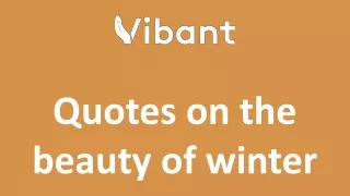 Quotes on the beauty of winter