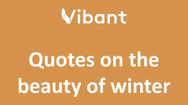 quotes on the beauty of winter