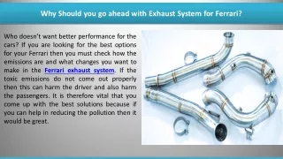 Why Should you go ahead with Exhaust System for Ferrari?