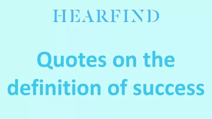 quotes on the definition of success