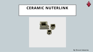 All About Ceramic Nuterlink