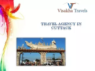 Plan a Tour with Travel Agency in Cuttack | Visakha Travels