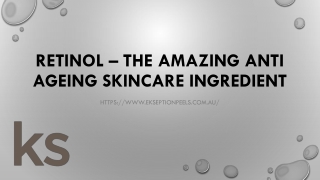 Retinol – the amazing anti ageing skincare ingredient