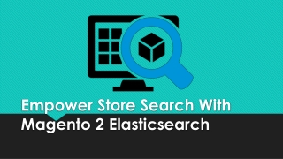 empower store search with magento 2 elasticsearch