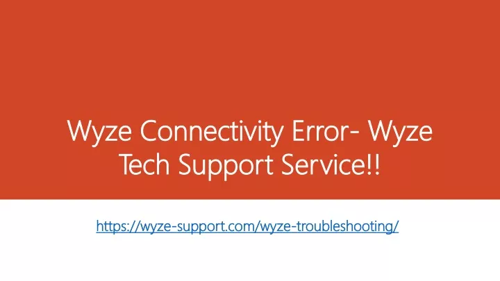 wyze connectivity error wyze tech support service