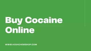 Buy Bolivian Cocaine Online from HighChem Shop