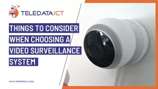 things to consider when choosing a video