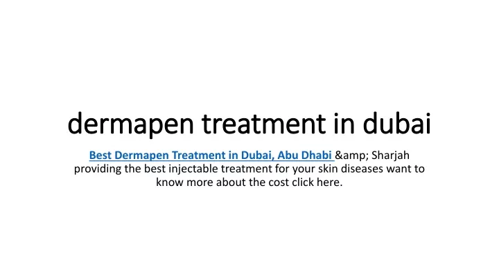 dermapen treatment in dubai