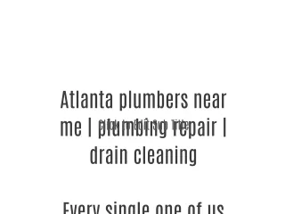 Atlanta plumbers near me | plumbing repair | drain cleaning