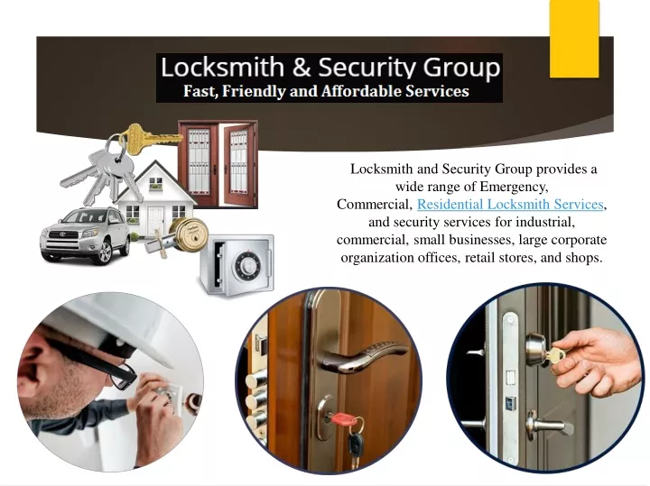 locksmith and security group provides a wide
