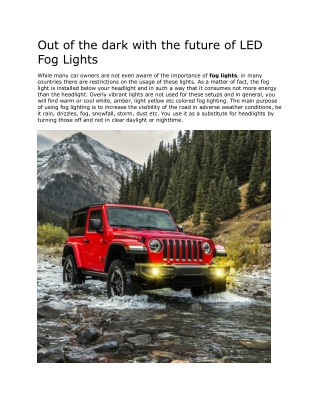 Out of the dark with the future of LED Fog Lights