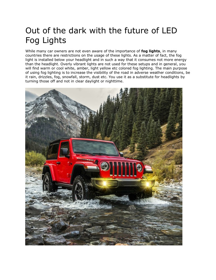 out of the dark with the future of led fog lights
