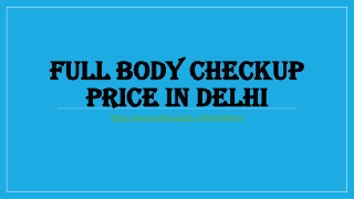full body checkup price in delhi
