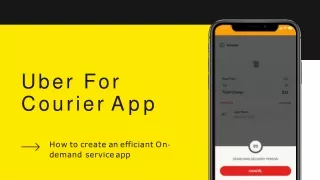 Uber for Courier - How to create an efficient on-demand courier service app