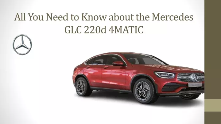 all you need to know about the mercedes glc 220d 4matic