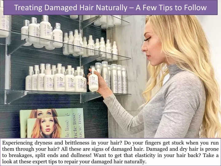 treating damaged hair naturally a few tips to follow
