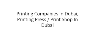 Printing Companies In Dubai, Printing Press / Print Shop In Dubai